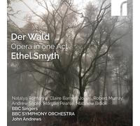 Der Wald: Opera In One Act By Ethel Smyth
