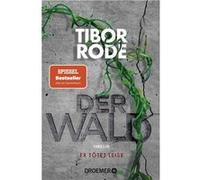 Der Wald | Tibor Rode Tibor RodeTibor Rode (Auteur)