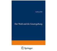 Der Wald Und Die Gesetzgebung