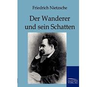 Der Wanderer Und Sein Schatten