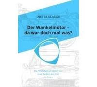 Der Wankelmotor - Da War Doch Mal Was?