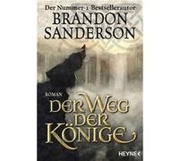 Der Weg der Ko¨nige | Brandon Sanderson Brandon SandersonBrandon Sanderson (Auteur)