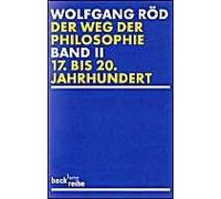 Der Weg Der Philosophie 2. Von Den Anfängen Bis Ins 20. Jahrhundert