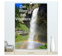 Der Weg des Wassers (hochwertiger Premium Wandkalender 2026 DIN A2 hoch), Kunstdruck in Hochglanz: Wasser im Salzburger Land