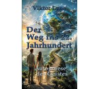 Der Weg ins 22. Jahrhundert: Autopoiesis des Verstandes