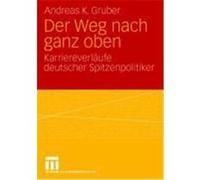 Der Weg nach ganz oben Gruber, Andreas K. (Auteur)
