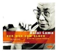 Der Weg zum Glück. 2 CDs Dalai Lama (Auteur)