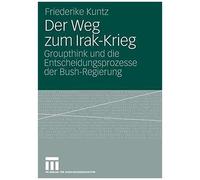 Der Weg Zum Irak-Krieg