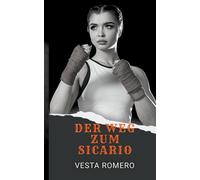 Der Weg Zum Sicario: 1 (German Sicario Files)