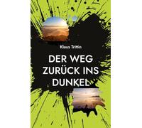 Der Weg zurück ins Dunkel: Wenn die Finsternis selbst das Licht verschlingt