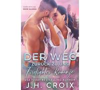Der Weg zurück zu uns, Firefighter-Romanze