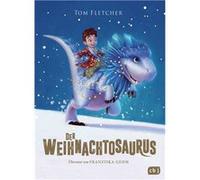 Der Weihnachtosaurus | Tom Fletcher Tom FletcherTom Fletcher (Auteur)