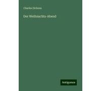 Der Weihnachts-Abend