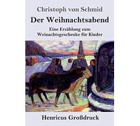 Der Weihnachtsabend (Großdruck)