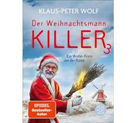 Der Weihnachtsmannkiller 3 Ein Winter-Krimi von der Küste - Klaus-Peter Wolf - Fischer E-Books - ebook (ePub) - Livre