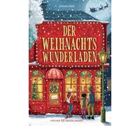 Der Weihnachtswunderladen Lustiges Weihnachtsabenteuer mit 24 Kapiteln zum Vorlesen und Selberlesen in der Adventszeit - Jemma Hatt - FISCHER Sauerländer - ebook (ePub) - Livre