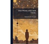 Der Weise und der Thor.