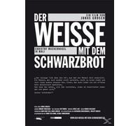 Wackernagel,Christof - Der Weisse mit dem Schwarzbrot [Import]
