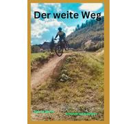 Der weite Weg