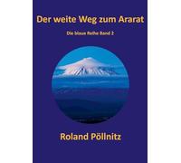 Der weite Weg zum Ararat