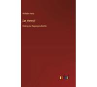 Der Werwolf: Beitrag zur Sagengeschichte