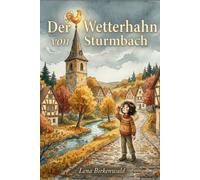 Der Wetterhahn von Sturmbach
