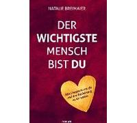 Der Wichtigste Mensch Bist Du
