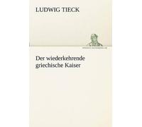 Der Wiederkehrende Griechische Kaiser