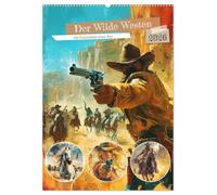 Der Wilde Westen. Die Faszination einer Ära (Wandkalender 2026 DIN A2 hoch), CALVENDO Monatskalender: Cowboys, Revolverhelden und Banditen in tollen Illustrationen