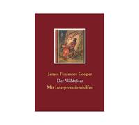 Der Wildtöter Cooper, James Fenimore (Auteur)