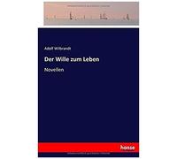 Der Wille Zum Leben
