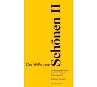 Der Wille Zum Schönen Ii