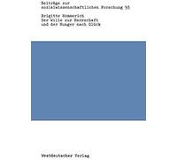 Der Wille Zur Herrschaft Und Der Hunger Nach Glück