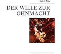 Der Wille Zur Ohnmacht