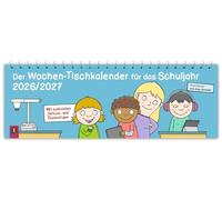 Der Wochen-Tischkalender für das Schuljahr 2026/2027: Mit zahlreichen Aktions- und Thementagen