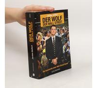 Der Wolf Der Wall Street. Die Geschichte Einer Wall-Street-Ikone