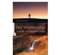 Der Wüstenjunge Und Die Verborgene Quelle