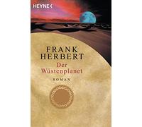 Der Wüstenplanet 01. Der Wüstenplanet [German] by Herbert, Frank NEUF
