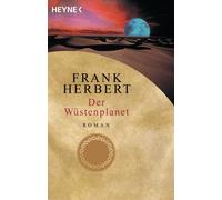 Der Wüstenplanet 01. Der Wüstenplanet [German] by Herbert, Frank NEUF