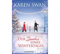 Der Zauber eines Wintertages: Roman
