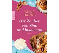 Der Zauber von Zimt und Inselwind - Anne Barns - Rowohlt E-Book - ebook (ePub) - Livre