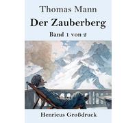 Der Zauberberg (Großdruck): Band 1 von 2