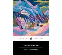 Der Zauberberg Penguin Klassiker - Mit Übersetzung der französischen Textstellen und einem Nachwort von Susan Sontag - Thomas Mann - Penguin Verlag - ebook (ePub) - Livre