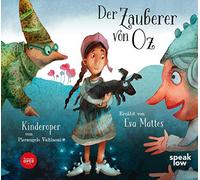 Der Zauberer von Oz: Kinderoper von Pierangelo Valtinoni. Buch und CD