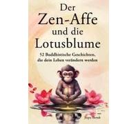 Der Zen-Affe Und Die Lotusblume