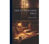 Der Zerbrochene Krug