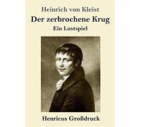 Der Zerbrochene Krug (Großdruck)