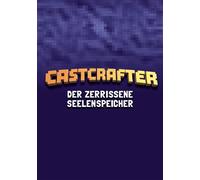 Der zerrissene Seelenspeicher von CastCrafter - CastCrafter - CE Community Editions - ebook (ePub) - Livre