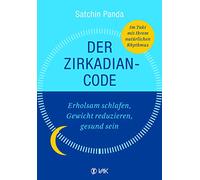 Le code circadien – Bien dormir, perdre du poids, être en bonne santé