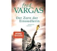 Der Zorn der Einsiedlerin | Fred Vargas Fred Vargas (Auteur)